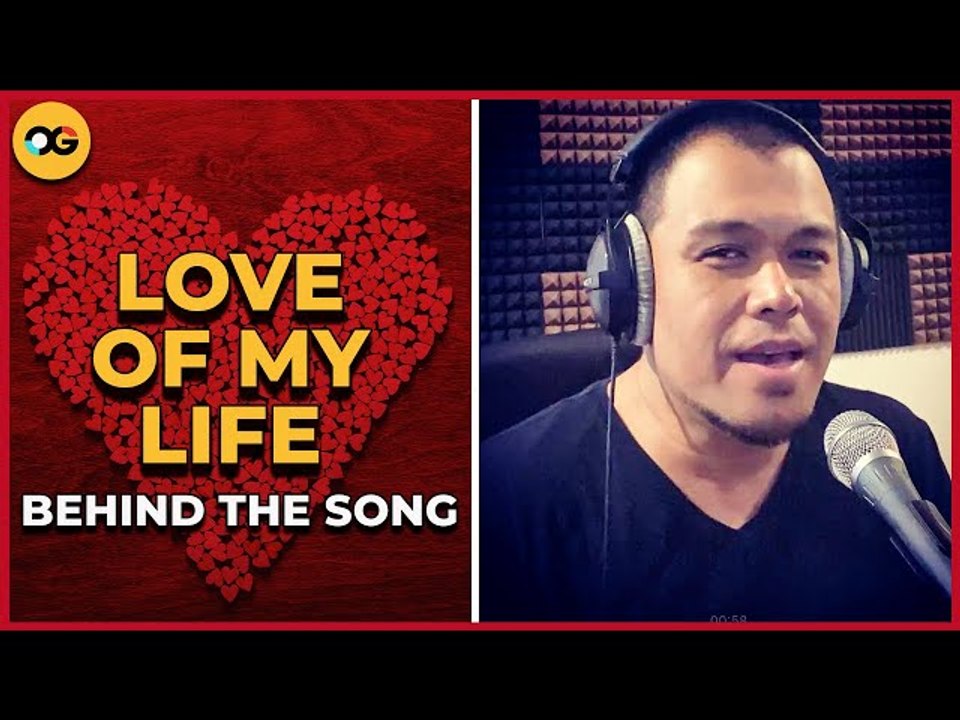 Love of My Life by South Border | Jay Durias  | The Story Behind the Song | OG