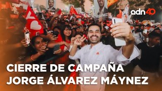 Así fue el cierre de campaña de Jorge Álvarez Máynez