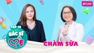 Bác Sĩ Và Mẹ | Doctor Mom - Tập 15