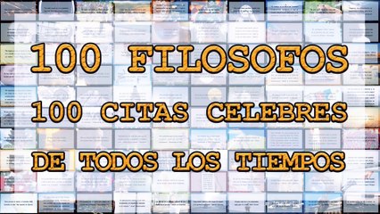100 FILOSOFOS 100 CITAS CELEBRES DE TODOS LOS TIEMPOS
