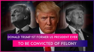 Donald Trump Becomes First Former US President Ever To Be Convicted Of Felony