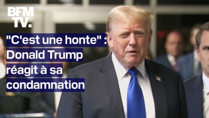 Donald Trump déclaré coupable des 34 chefs d'accusation dans l'affaire Stormy Daniels