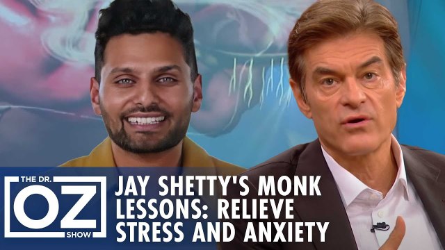 Relieve Your Stress and Anxiety with Jay Shetty | Oz Wellness