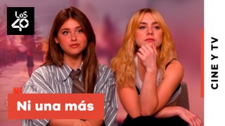 CLARA GALLE y NICOLE WALLACE: el mensaje del final de NI UNA MÁS + ayudar a las víctimas | LOS40