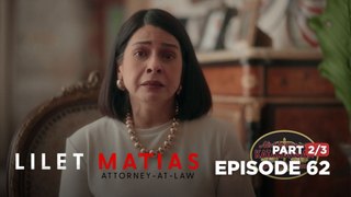 Lilet Matias, Attorney-At-Law: The mother pleads to her audience! (Full Episode 62 - Part 2/3)