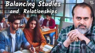 Balancing Studies and Relationships: Is It Achievable? || Acharya Prashant, IIT-Hyderabad (2024)