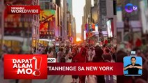 “Manhattanhenge” sa New York, silipin! | Dapat Alam Mo!
