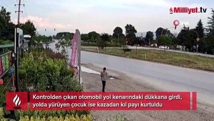 Yolda yürürken kazadan kıl payı kurtuldu