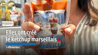Elles ont créé le ketchup marseillais