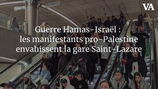 Guerre Hamas-Israël : les manifestants pro-Palestine envahissent la gare Saint-Lazare