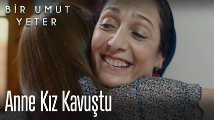 Anne kız kavuştu