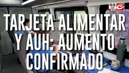 Confirmaron el aumento para AUH y Tarjeta Alimentar: ¿de cuánto es el incremento?