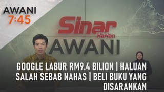 AWANI 7:45 [30/05/2024] - Google labur RM9.4 bilion | Haluan salah sebab nahas | Beli buku yang disarankan