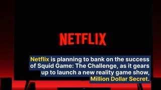 Netflix Coming Up With New Dystopian Game Show 'Million Dollar Secret' Following Success Of 'Squid Game: The Challenge'