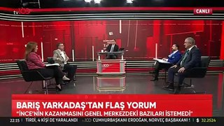 Barış Yarkadaş CHP bombasını patlattı Muharrem İnce 'Dünün gerçekleri bugün ortaya çıktı' dedi