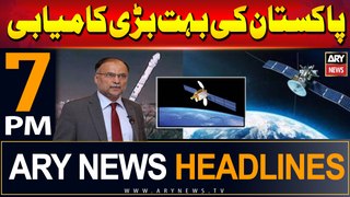 ARY News 7 PM Headlines 30th May 2024 | PAKSAT MM1: Pakistan launches second satellite into space