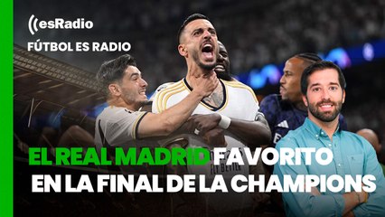 Tải video: Fútbol es Radio: El Real Madrid es más favorito que nunca en la final de la champions