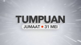 Tumpuan Jumaat – 31 Mei 2024