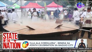 State of the Nation Part 2 & 3: Giant Paella Ala Cordillera; Pusang hindi maka-meow?; atbp.