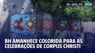 BH amanhece colorida para as celebrações de Corpus Christi