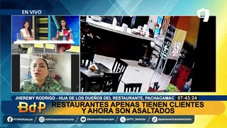 Restaurantes de Pachacamac en crisis: apenas tienen clientes y a cada rato son asaltados