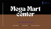 Mega Mart Center - Sexy Club Dresses & Women Fashion Online