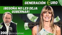 Generación Euro #200: ¡Begoña no les deja gobernar! Ni ley del suelo, ni nada. Sólo líos internacionales y corrupción