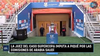 La juez del caso Supercopa imputa a Piqué por las comisiones de Arabia Saudí