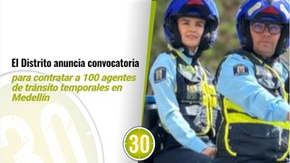 El Distrito anuncia convocatoria para contratar a 100 agentes de tránsito temporales en Medellín