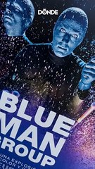 Blue Man Group en el Teatro Telcel