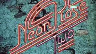 Neon Rose – Two : 	Rock, Hard Rock 1974.
