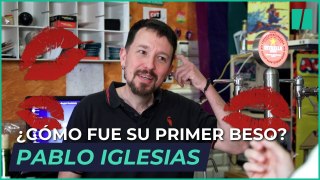 ¿Cómo fue el primer beso de Pablo Iglesias?