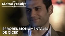 Errores Monumentales de Çiçek | Amor y Castigo - Mejores Escenas