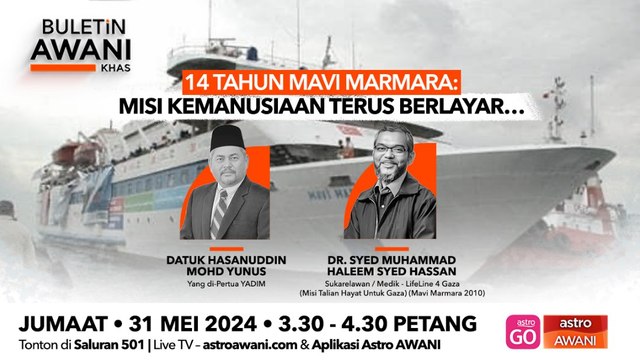 Buletin AWANI Khas: 14 Tahun Mavi Marmara | Misi kemanusiaan terus berlayar…