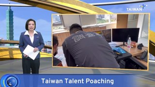 Chinese Companies Accused of Illegally Poaching Taiwanese Talent