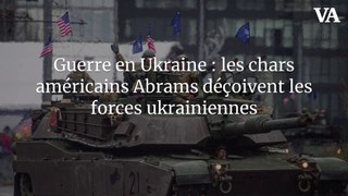 Guerre en Ukraine : les chars américains Abrams déçoivent les forces ukrainiennes  