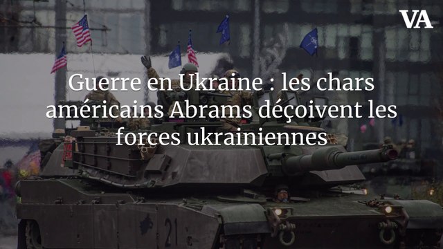 Guerre en Ukraine : les chars américains Abrams déçoivent les forces ukrainiennes