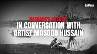 Kashmir’s Silence: In Conversation with Artist Masood Hussain