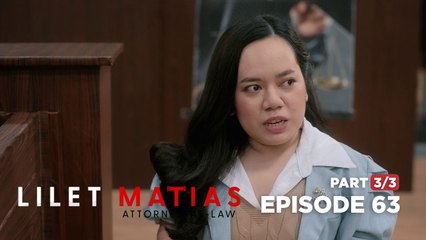 Lilet Matias, Attorney-At-Law: Atty. Lilet's strong rebuttal (Full Episode 63 - Part 3/3)