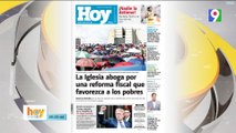 Titulares de prensa dominicana viernes 31 de mayo 2024 | Hoy Mismo