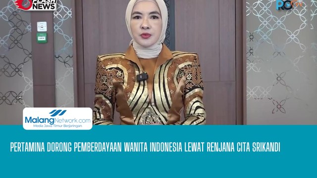 Pertamina Dorong Pemberdayaan Wanita Indonesia Lewat Renjana Cita Srikandi