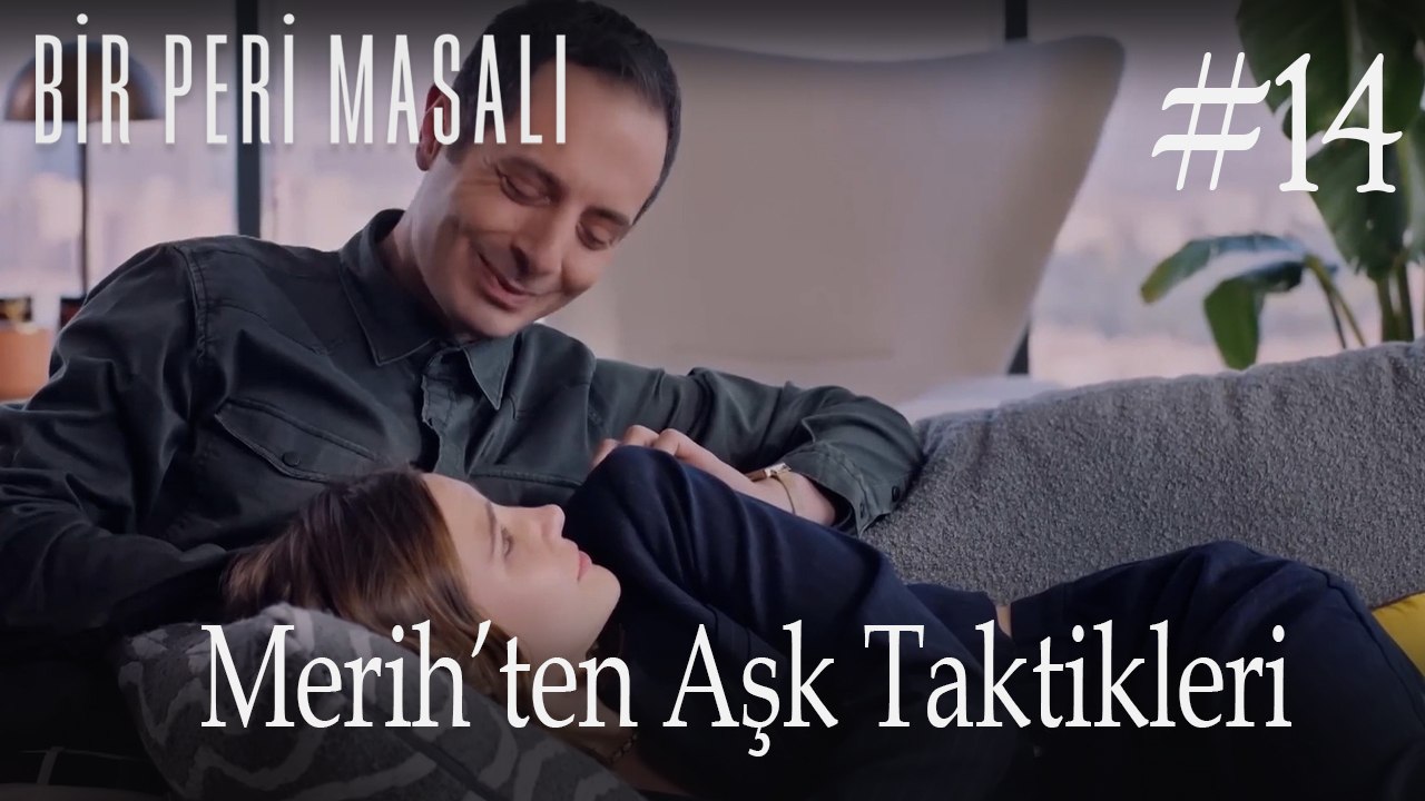Merih'ten aşk taktikleri #14