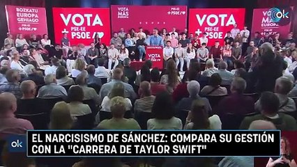 El narcisismo de Sánchez: compara su gestión con la "carrera de Taylor Swift"