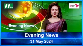 Evening News | 31 May 2024 | NTV Latest News Updates