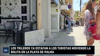 Los trileros ya estafan a los turistas moviendo la bolita en la Playa de Palma