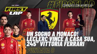 FirstLap - EP8 | Commento #F1 | Un sogno a Monaco! #Leclerc vince a casa sua, 245° Vittoria #Ferrari
