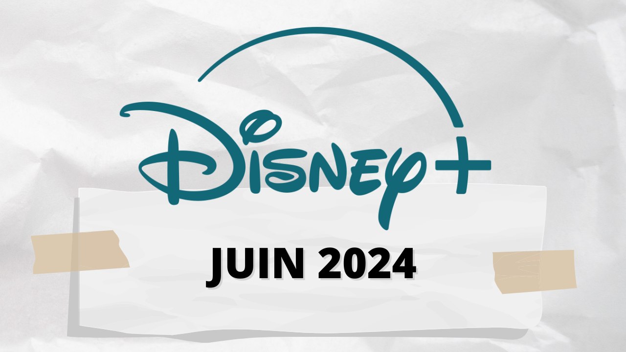 Quelles séries Disney+ à regarder en juin 2024 ?