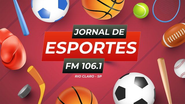 [AO VIVO] Jornal de Esportes - Jovem Pan News Rio Claro - 31/05/2024
