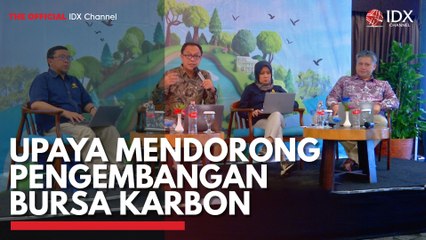 Upaya Mendorong Pengembangan Bursa Karbon