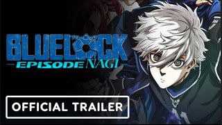 Blue Lock: The Movie | Episode Nagi - Official Trailer (English Subtitles)
